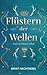 Flüstern der Wellen (Die Flüstern-Trilogie) (German Edition)