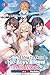 The Only Thing I'd Do in a No-Boys-Allowed Game World, Vol. 1 (novel): Reincarnated as a Yuri Ship-Sinker (The Only Thing I'd Do in a No-Boys-Allowed Gaming World (novel))