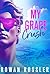 My Grape Crush (The Trenton...