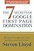 The 7 Secrets of Google First Page Domination by Steven Lloyd