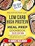 LOW CARB HIGH PROTEIN MEAL PREP COOKBOOK by Caroline Ladle
