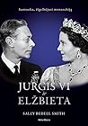 Jurgis VI ir Elžb...