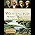 Washington: The Making of t...
