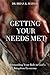 Getting Your Needs Met by Brian K. Hayes