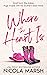 Where the Heart Is by Nicola Marsh