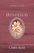 Devotion (Central Cities #1)