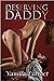 Deserving Daddy