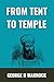 From Tent to Temple: A Bibl...