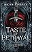 Taste of Betrayal