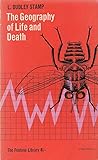The Geography of Life and Death