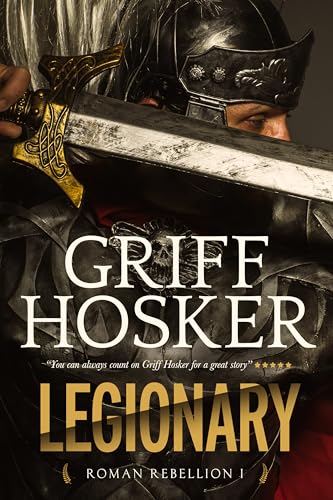 Legionary (Roman Rebellion #1)