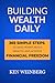 Building Wealth Daily: 365 ...