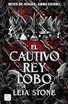 El cautivo rey lobo