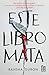 Este libro mata