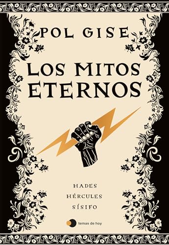 Los mitos eternos (Hardcover)