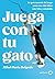 Juega con tu gato by Mikel Maria Delgado