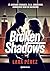 Broken shadows