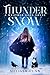 Thunder Snow (Weather Gods ...