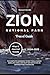 ZION NATIONAL PARK TRAVEL GUIDE 2024-2025 by GLEASON VERNON