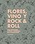 Flores, vino y rock & roll by Azulmostaza