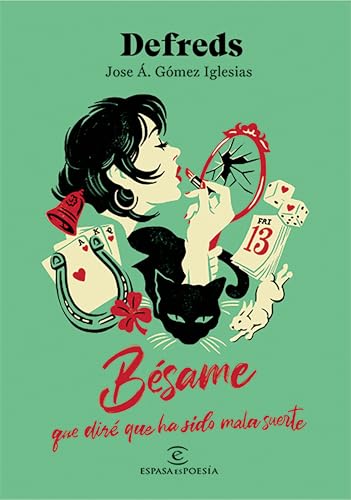 Bésame, que diré que ha sido mala suerte (Paperback)