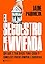 El secuestro de la vivienda...