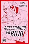 Acelerando en rojo