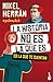 La historia no es la que es by Mikel Herrán