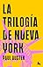 La trilogía de Nueva York