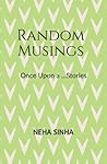 Random Musings.: Once Upon a.....Stories Random Musings.: Once Upon a.....Stories