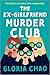The Ex-Girlfriend Murder Cl...