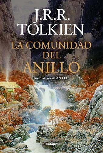 La comunidad del anillo. Ilustrado por Alan Lee (NE revisada)