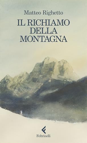 Il richiamo della montagna (Italian Edition)