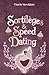 Sortilèges & Speed Dating (Love & Sorcery) (French Edition)