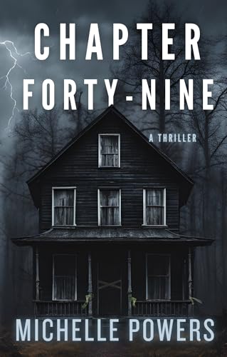 Chapter Forty-Nine: A Dark and Twisted Psychological Thriller (Kindle Edition)
