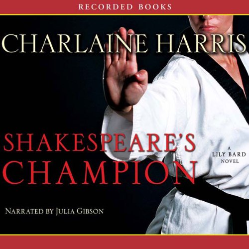 Shakespeare's Champion: Lily Bard Mysteries, Book 2