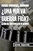 ¿Una nueva Guerra Fría?: La era del postconflicto de Ucrania (Letras Inquietas) (Spanish Edition)