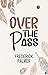 Over the Pass