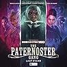 The Paternoster Gang: Trespassers, Vol. 4: Last Stand