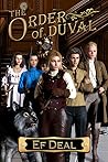 The Order of Duval by Ef Deal
