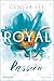 Royal Passion (Royals Saga, #1)