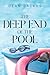 The Deep End of the Pool