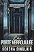 La Porte Verrouillée: Un Thriller Psychologique Addictif Et Plein De Suspense (French Edition)