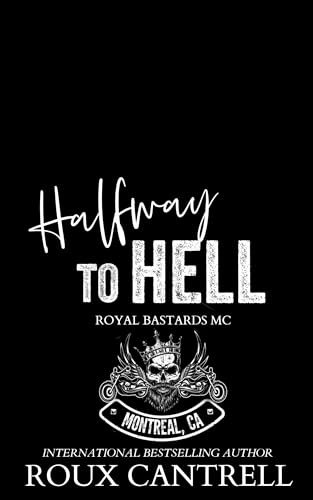 Halfway to Hell (RBMC Montreal, CA. Holiday books)
