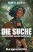 Die Suche by Jan C. Koch