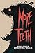 More Teeth: Stories of Horr...