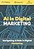 Navigating AI Role in Digit...