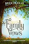 Family Vows: Elli...