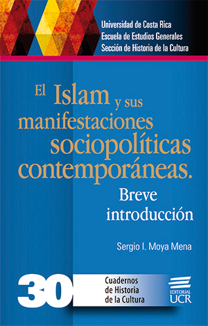 El islam y sus manifestaciones sociopolíticas contemporáneas. Breve introducción