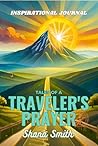 Tales of a Traveler's Prayer: Inspirational Journal